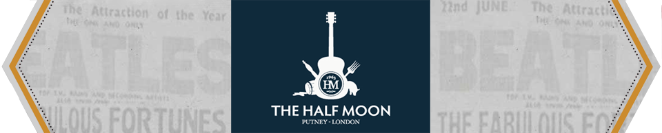 The Half Moon - Putney